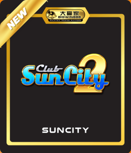 Bigwin888 - SunCity Club 2 - bigwin888m